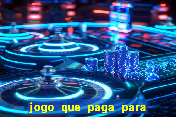 jogo que paga para jogar de verdade